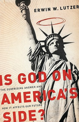 Carte Is God on America's Side? Dr Erwin W Lutzer