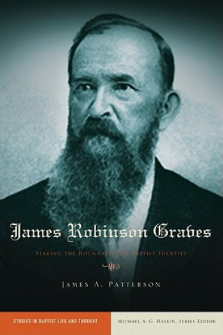 Carte James Robinson Graves James A Patterson