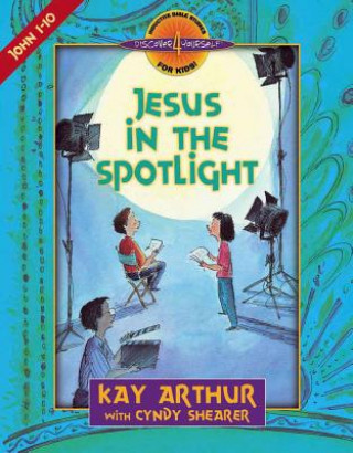 Kniha Jesus in the Spotlight Cyndy Shearer