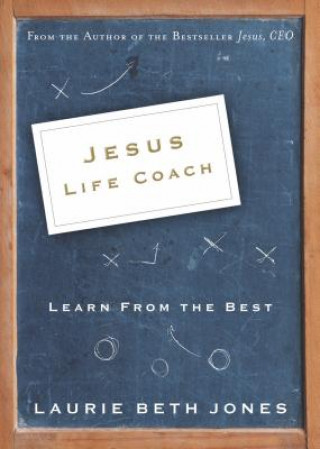 Kniha Jesus, Life Coach Laurie Beth Jones