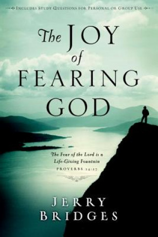 Kniha Joy of Fearing God Jerry Bridges