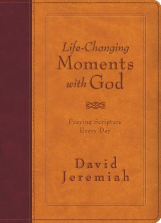 Kniha Life-Changing Moments with God David Jeremiah