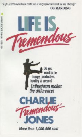 Knjiga Life is Tremendous Charles E. Jones