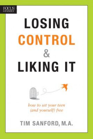 Kniha Losing Control & Liking It Tim Sanford