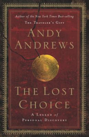 Kniha Lost Choice Andy Andrews