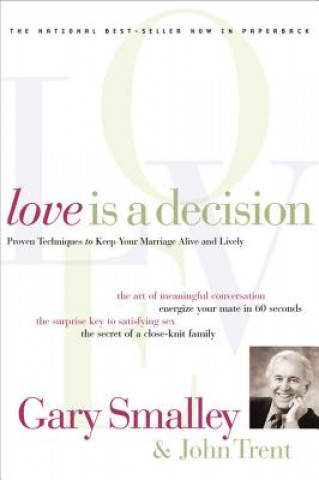 Könyv Love Is A Decision Trent