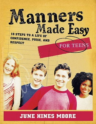 Livre Manners Made Easy for Teens June Hines Moore