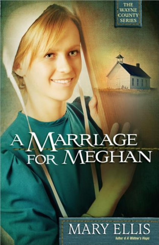 Könyv Marriage for Meghan Mary Ellis