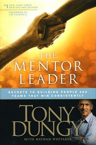 Kniha Mentor Leader Tony Dungy