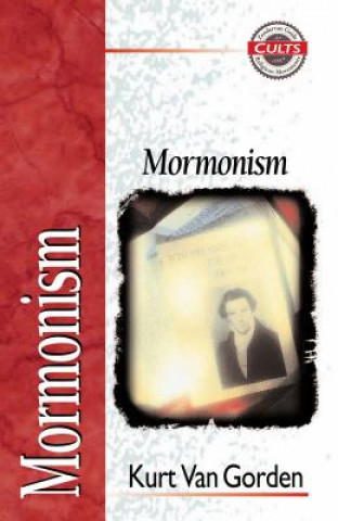 Książka Mormonism Kurt Van Gorden