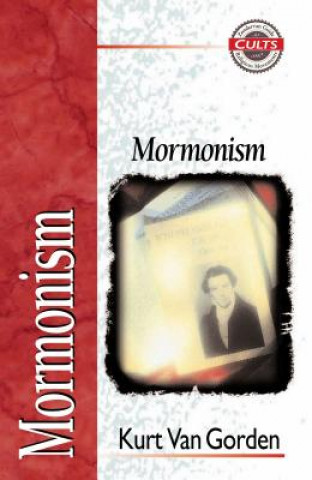 Книга Mormonism Kurt Van Gorden