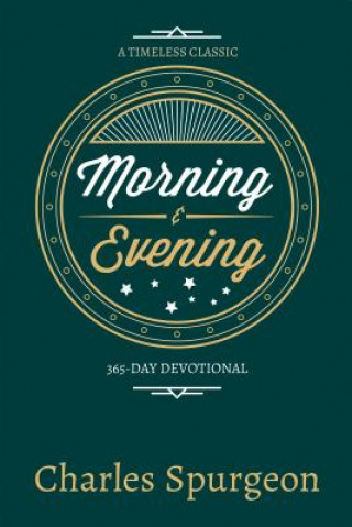 Knjiga Morning & Evening C.H. Spurgeon