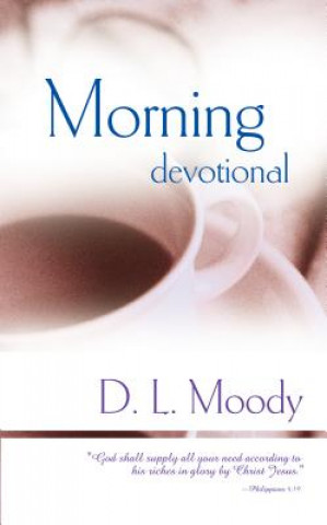 Könyv Morning Devotional Dwight Lyman Moody