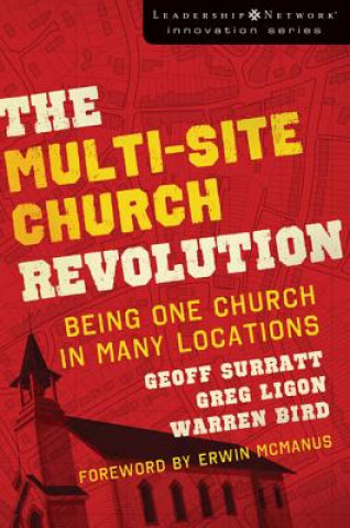 Książka Multi-Site Church Revolution Geoff Surratt