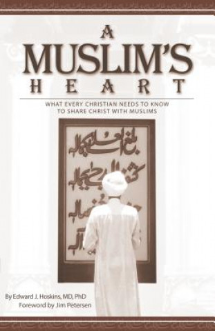 Könyv Muslim's Heart The Navigators