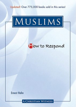 Kniha How to Respond to Muslims Ernest Hahn