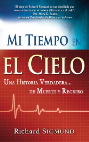 Livre Mi Tiempo En El Cielo Richard Sigmund