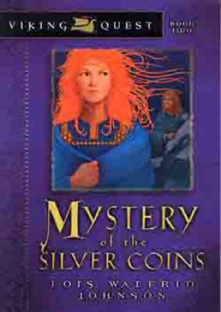 Kniha Mystery of the Silver Coin Lois Walfrid-Johnson