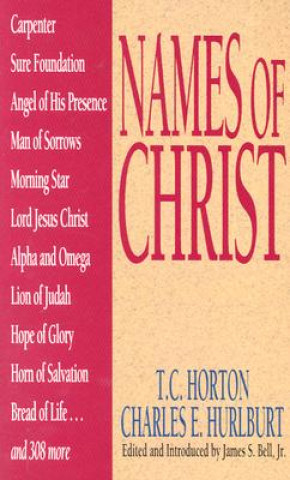 Könyv Names of Christ Charles E. Hurlburt