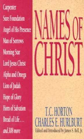 Knjiga Names of Christ Charles E. Hurlburt