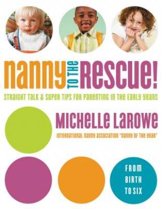 Książka Nanny to the Rescue! Michelle R LaRowe