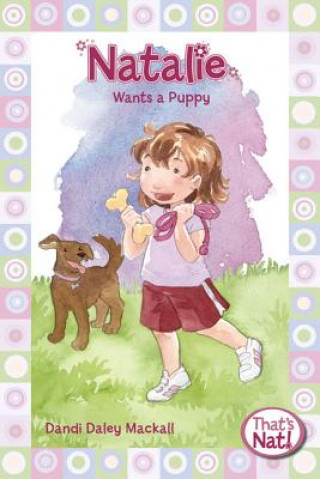 Βιβλίο Natalie Wants a Puppy Dandi Daley Mackall