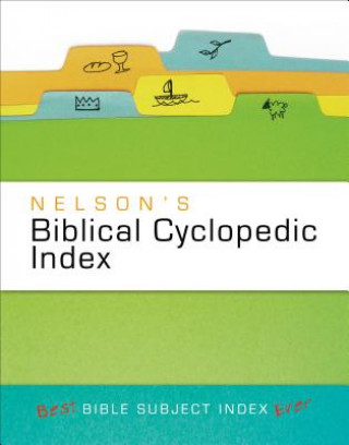 Kniha Nelson's Biblical Cyclopedic Index 