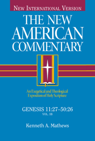 Knjiga New American Commentary Kenneth A Mathews