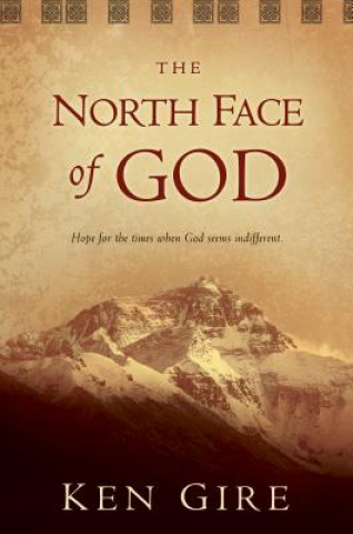 Książka North Face of God MR Ken Gire