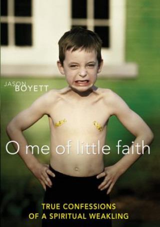 Книга O Me of Little Faith Jason Boyett