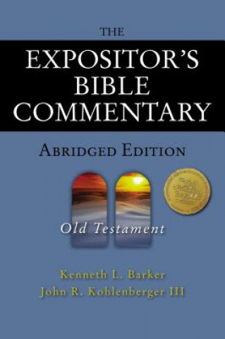 Könyv Expositor's Bible Commentary - Abridged Edition: Old Testament 