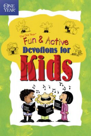 Carte One Year Book of Fun and Active Devotions for Kids Betsy Rossen Elliot