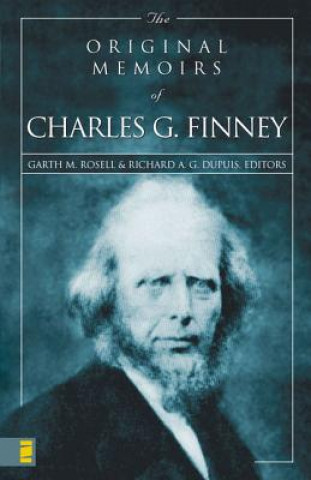Carte Original Memoirs of Charles G. Finney Charles G. Finney