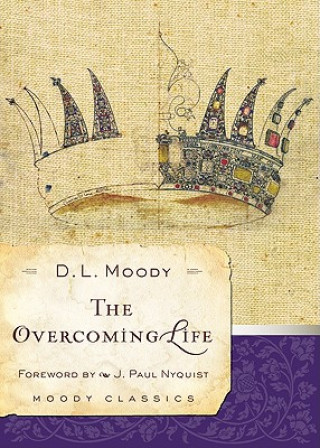 Kniha Overcoming Life Dwight Lyman Moody