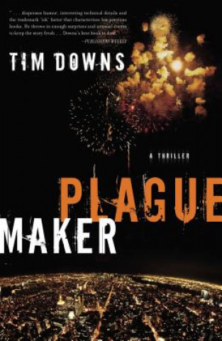 Könyv Plague Maker Tim Downs