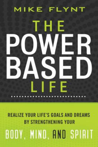 Book Power-Based Life Mike Flynt