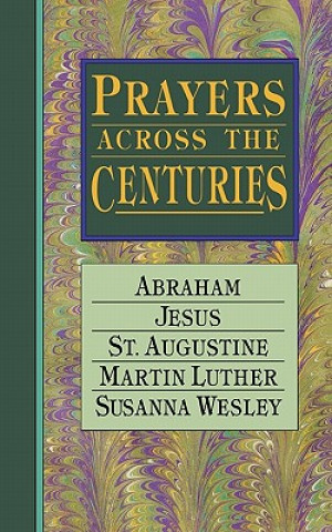 Carte Prayers Across the Centuries Vinita Hampton Wright