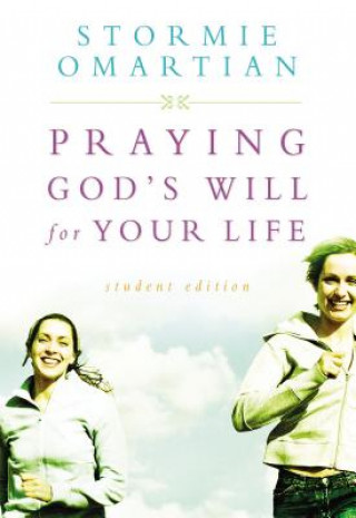Book Praying God's Will For Your Life Stormie Omartian