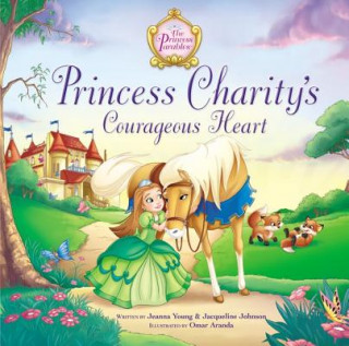 Könyv Princess Charity's Courageous Heart Jeanna Young