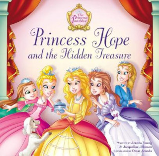 Kniha Princess Hope and the Hidden Treasure Jeanna Young