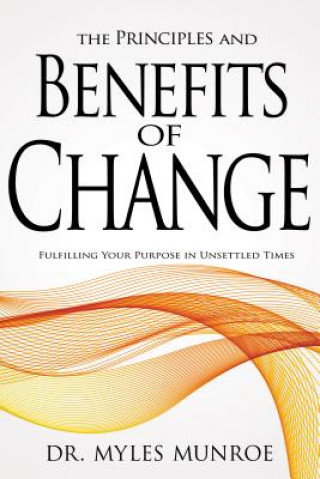 Kniha Principles and Benefits of Change MUNROE MYLES