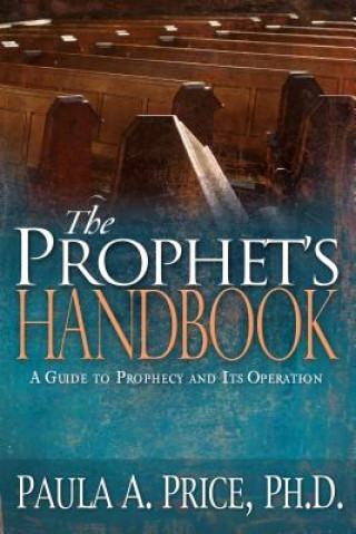 Carte Prophet's Handbook Paula A. Price