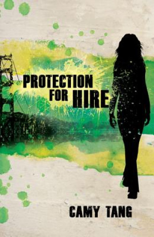 Kniha Protection for Hire Camy Tang