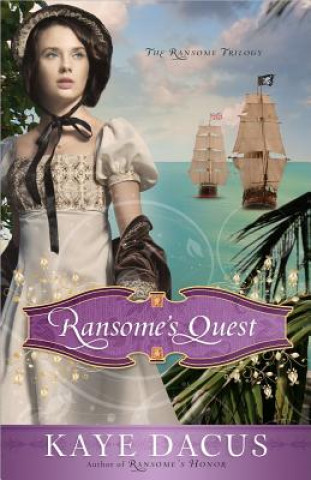 Book Ransome's Quest Kaye Dacus