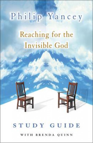 Kniha Reaching for the Invisible God Study Guide Brenda Quinn