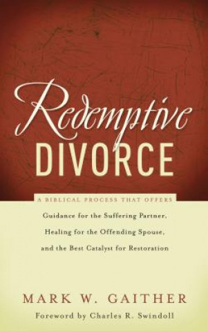 Knjiga Redemptive Divorce Mark W Gaither