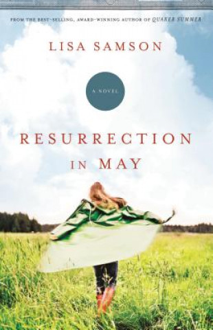 Книга Resurrection in May Lisa Samson