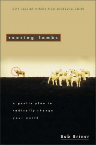 Kniha Roaring Lambs Robert Briner