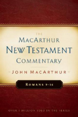 Carte Romans, 9-16 John F. MacArthur