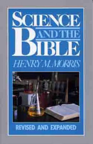 Книга Science and the Bible Henry M. Morris